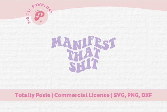 Download Manifest That Shit SVG - Premium Resources