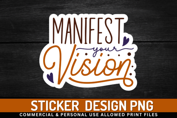 Download Manifest Your Vision Sticker - Premium Resources