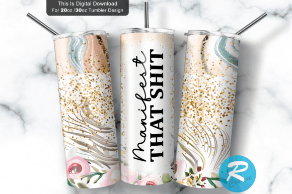 Download Manifest That Shit 20 Oz / 30 Oz Tumbler - Premium Bundle